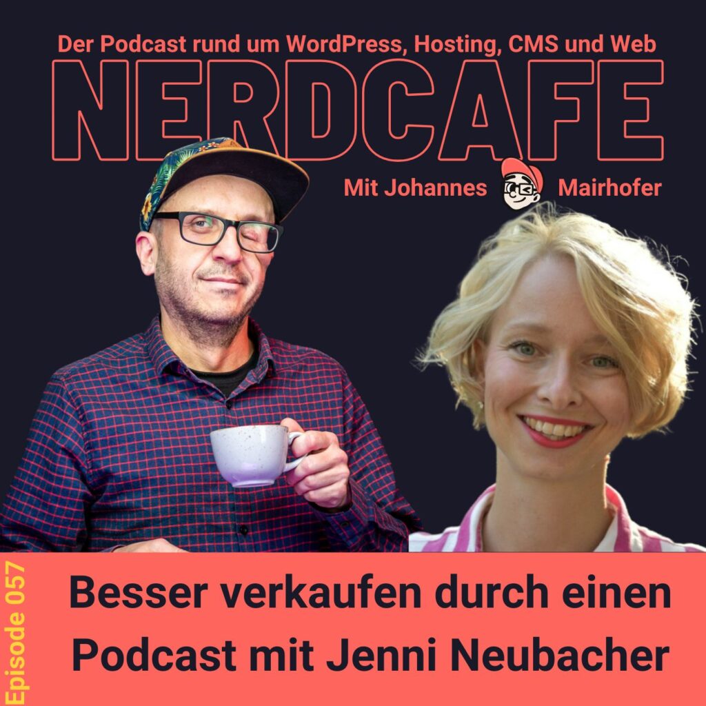 057 Besser verkaufen durch einen Podcast mit Jenni Neubacher