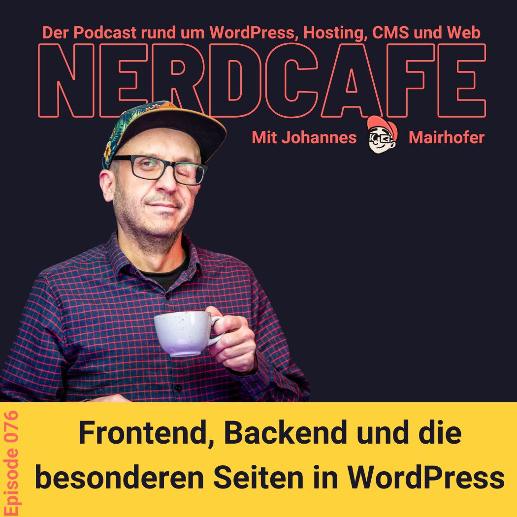 076 – Frontend, Backend und die besonderen Seiten in WordPress