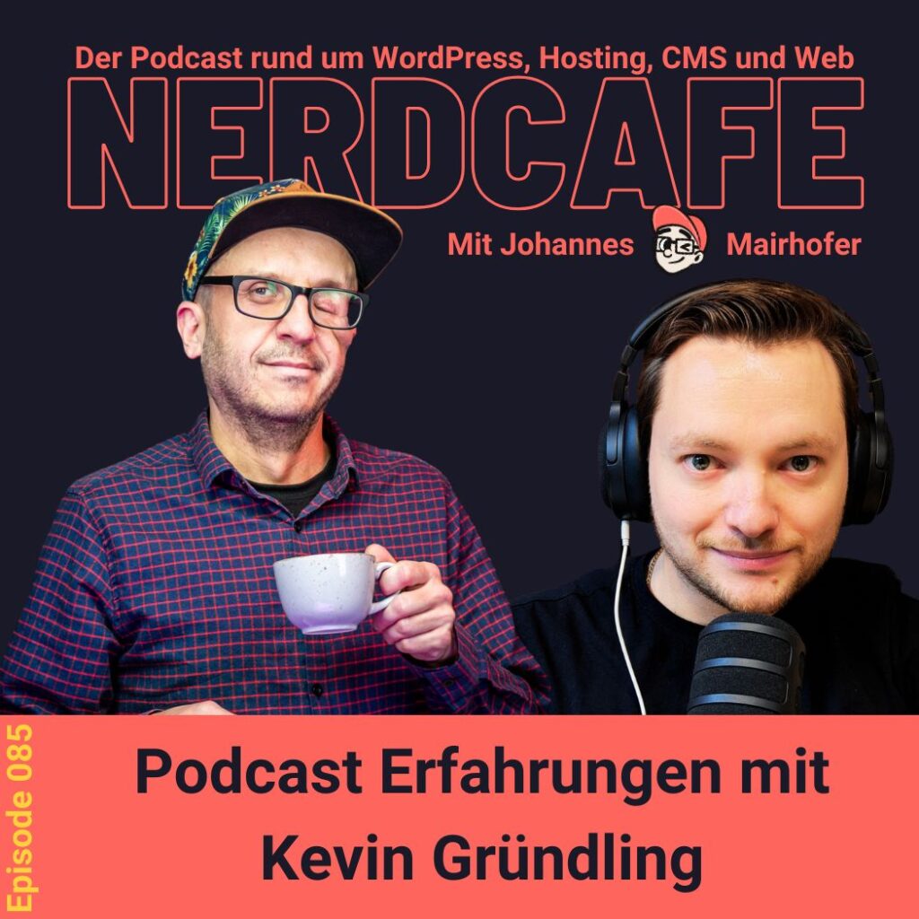 085 Podcast Erfahrungen mit Kevin Gründling