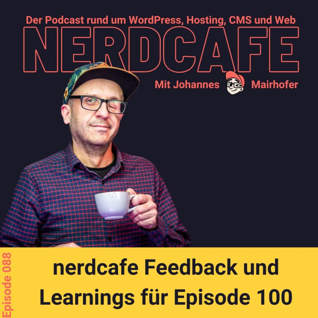 088 nerdcafe Feedback und Learnings für Episode 100