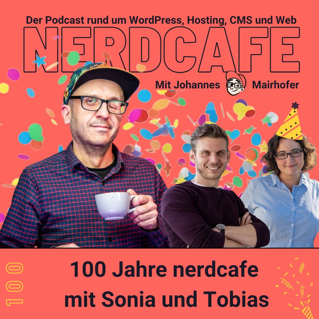 100 – 100 Jahre nerdcafe mit Sonia und Tobias