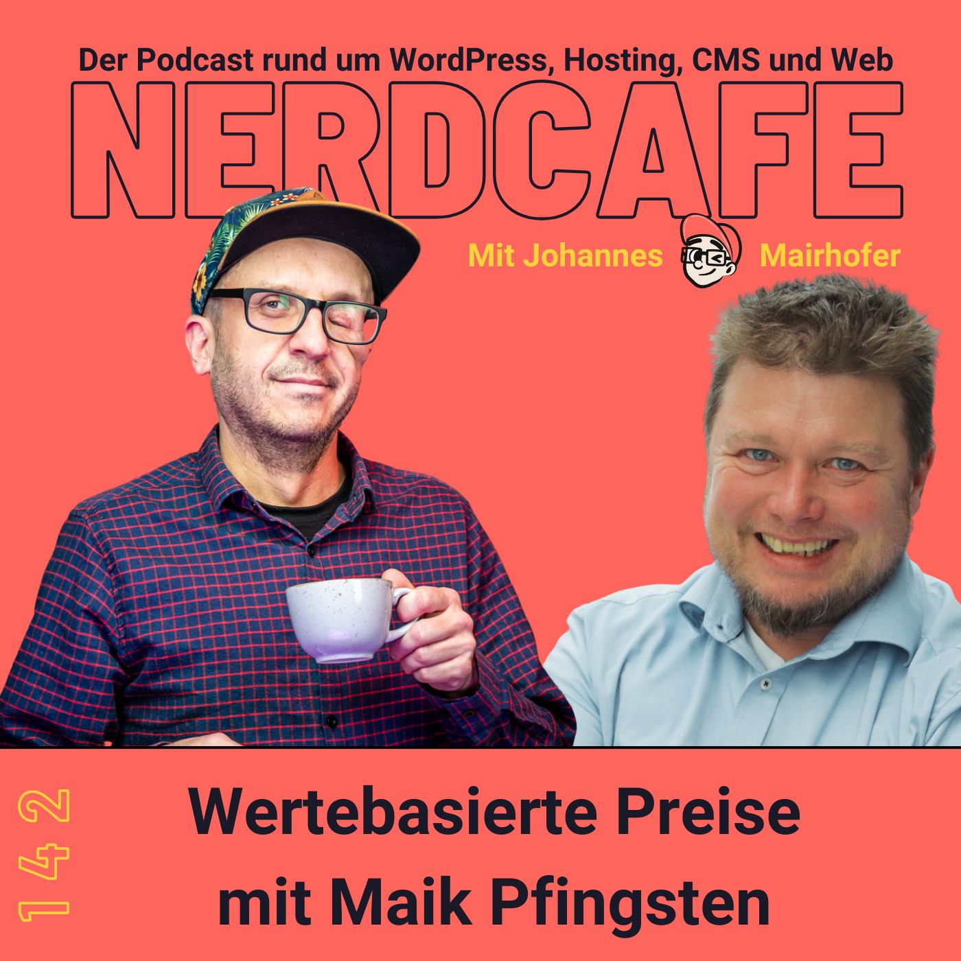 Podcast Cover mit Johannes, der eine Tasse in der Hand hält und Foto von Maik Pfingsten - Episoden Titel: Wertebasierte Preise mit Maik Pfingsten #142